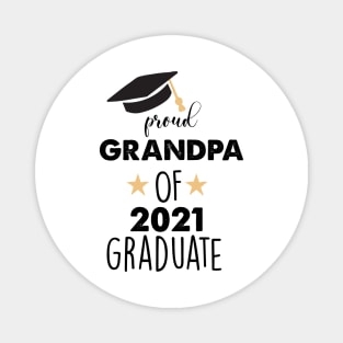 proud grandpa of 2021 graduate Magnet